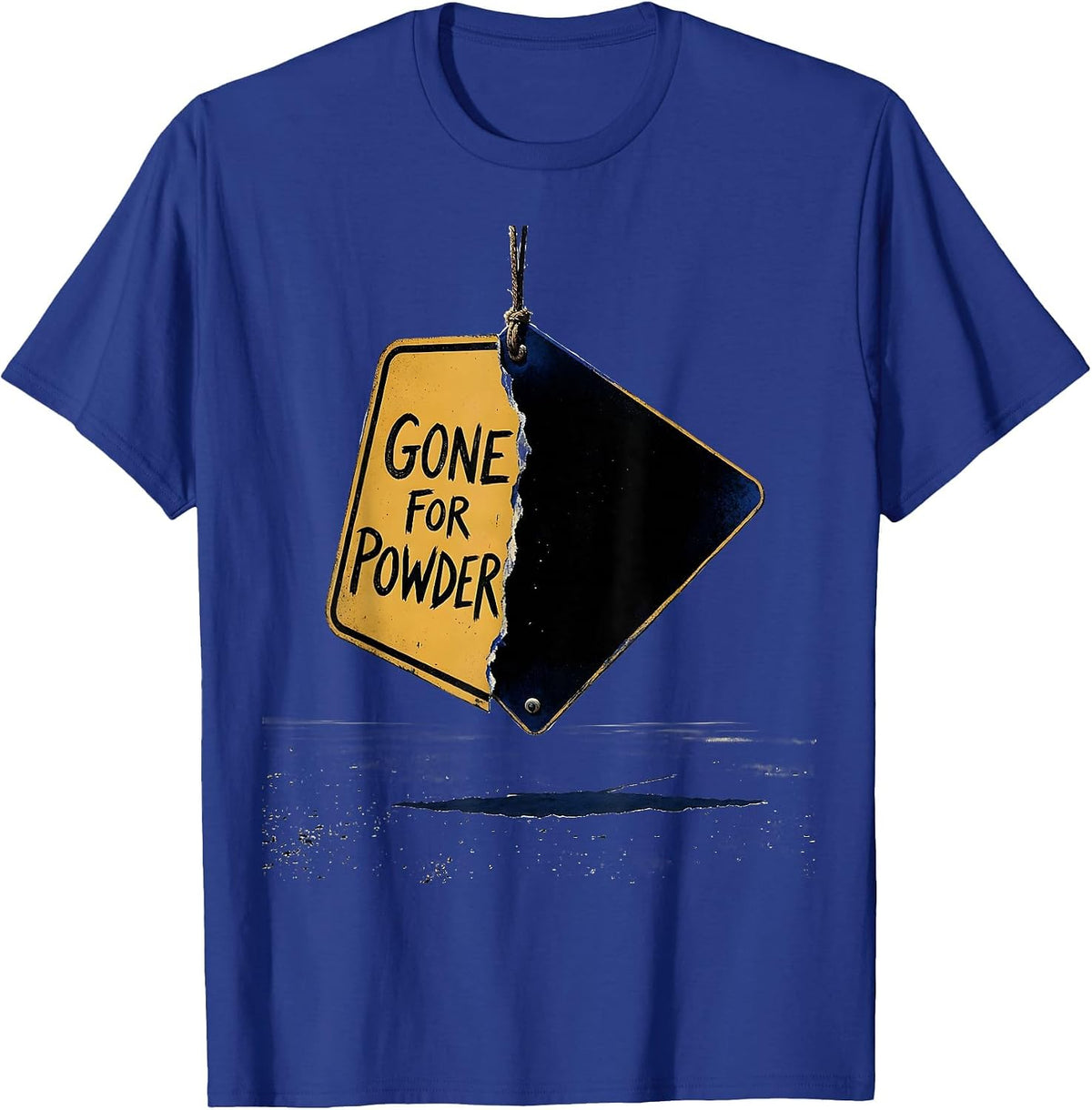 Men's Gone For Powder Funny Ski Snowboarder Gift Ski Dad Humor T-Shirt - Royal Blue