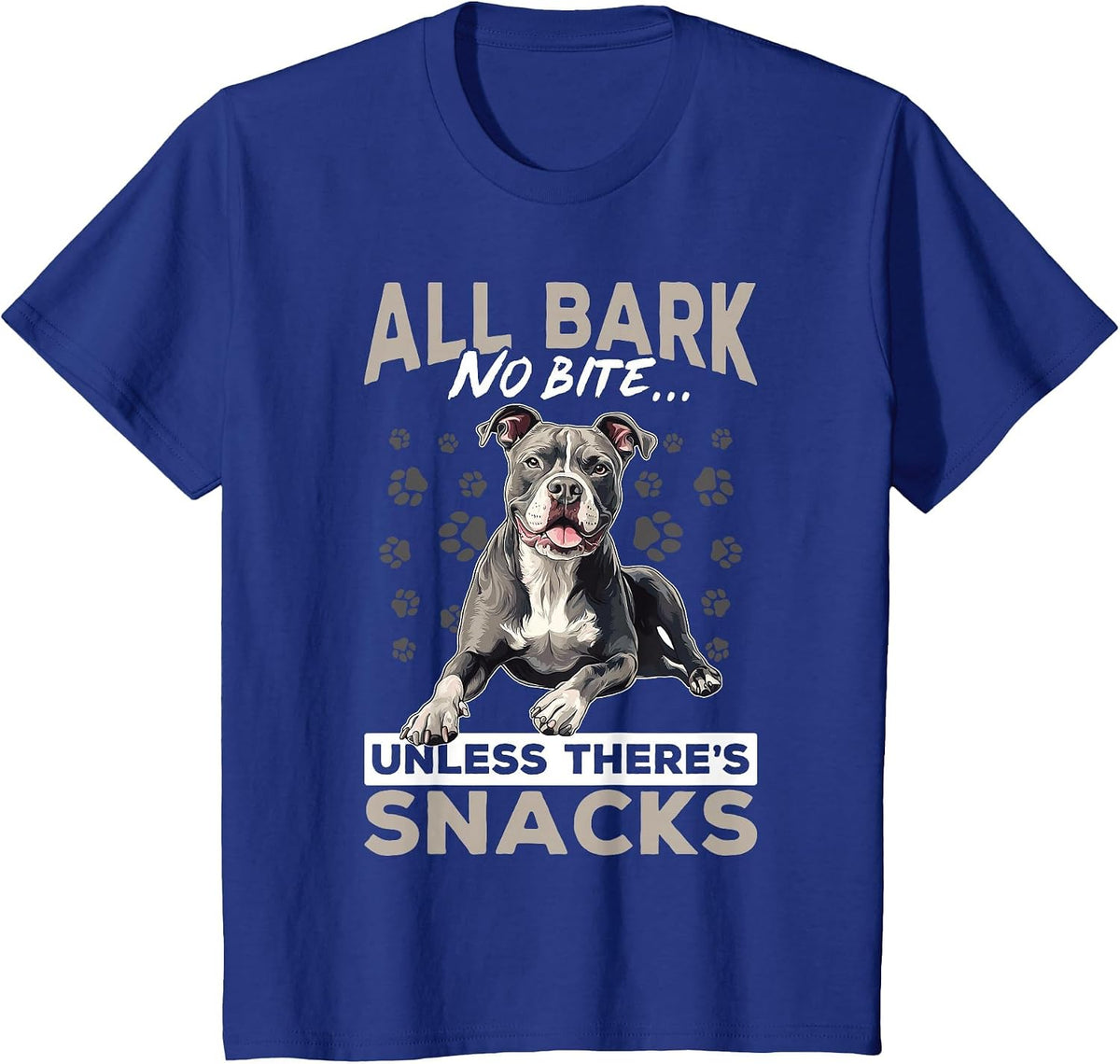 Pitbull Terrier Dog Breed All bark, no bite... Unless T-Shirt - Royal Blue