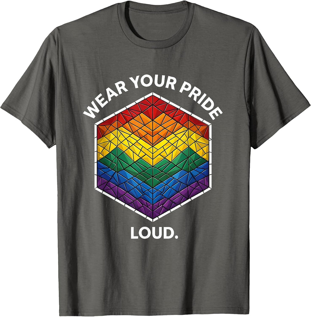 Wear Your Pride Loud Bold Pride Design T-Shirt - Asphalt Grey