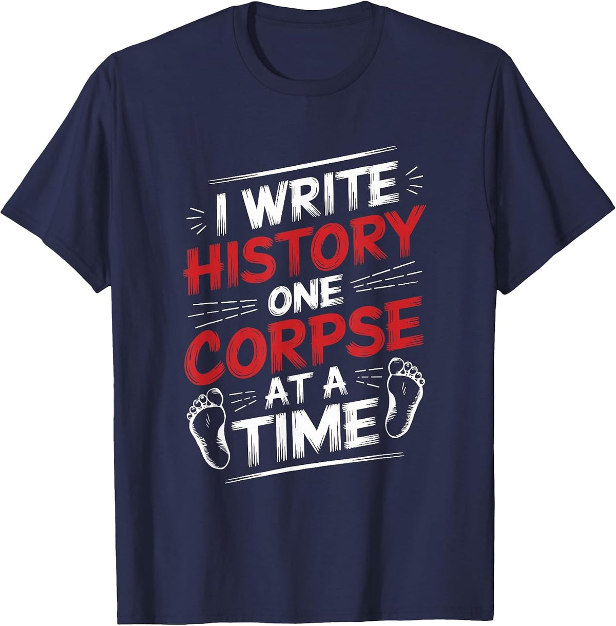 Forensic Medical Examiner, Coroner Technician T-Shirt - Navy Blue