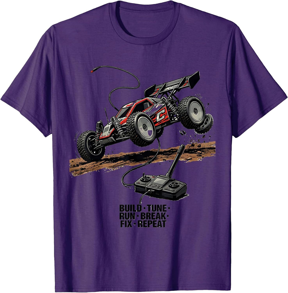 Build Tune Run Break Fix Repeat Funny RC Car Racing Hobbyist T-Shirt - Purple
