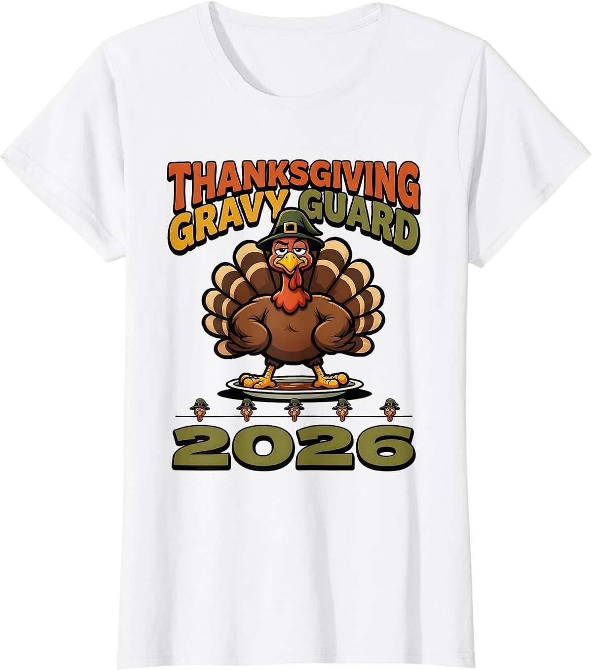 Thanksgiving Gravy Guard 2026 Funny Turkey Family Holiday T-Shirt - White