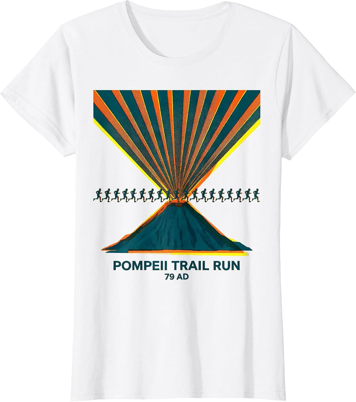 Pompeii Trail Run 79 AD Funny Volcano History Geography T-Shirt - White