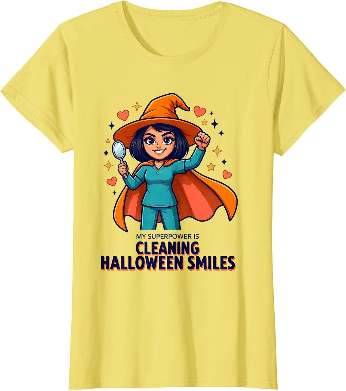 Women's MY SUPERPOWER IS CLEANING HALLOWEEN SMILES Dental Hygienist T-Shirt - Lemon Yellow