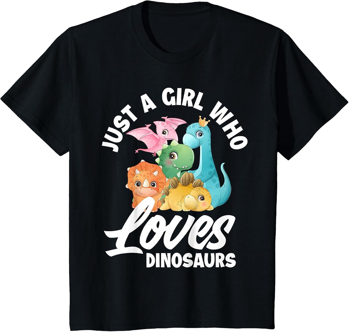 Just A Girl Who Loves Dinosaurs Dino Girls Dinosaur Lover T-Shirt - Black