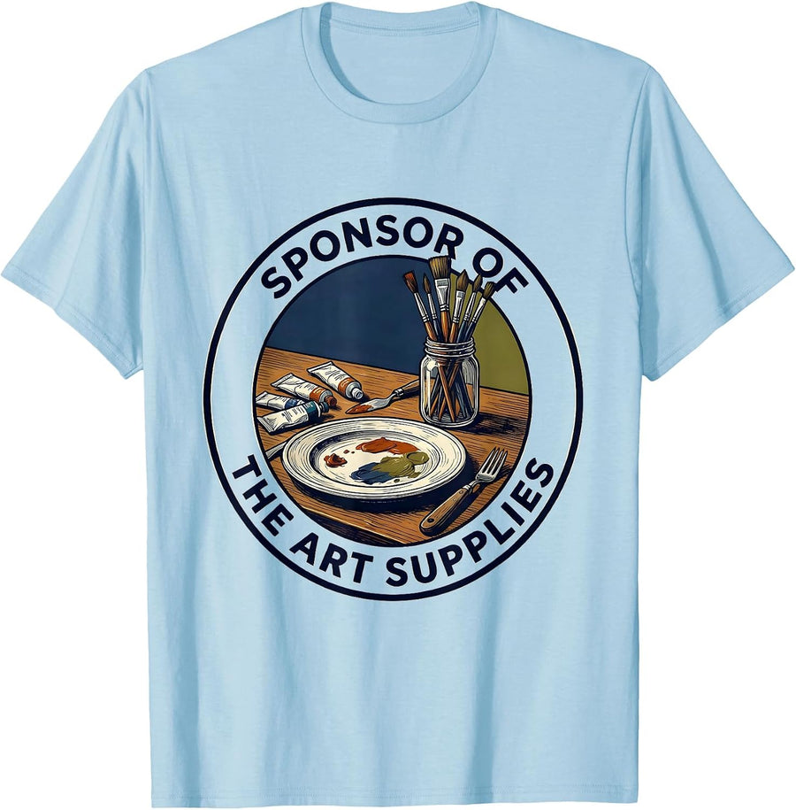 Men's Sponsor Of The Art Supplies Funny Artist Art Teacher Gift T-Shirt - Baby Blue