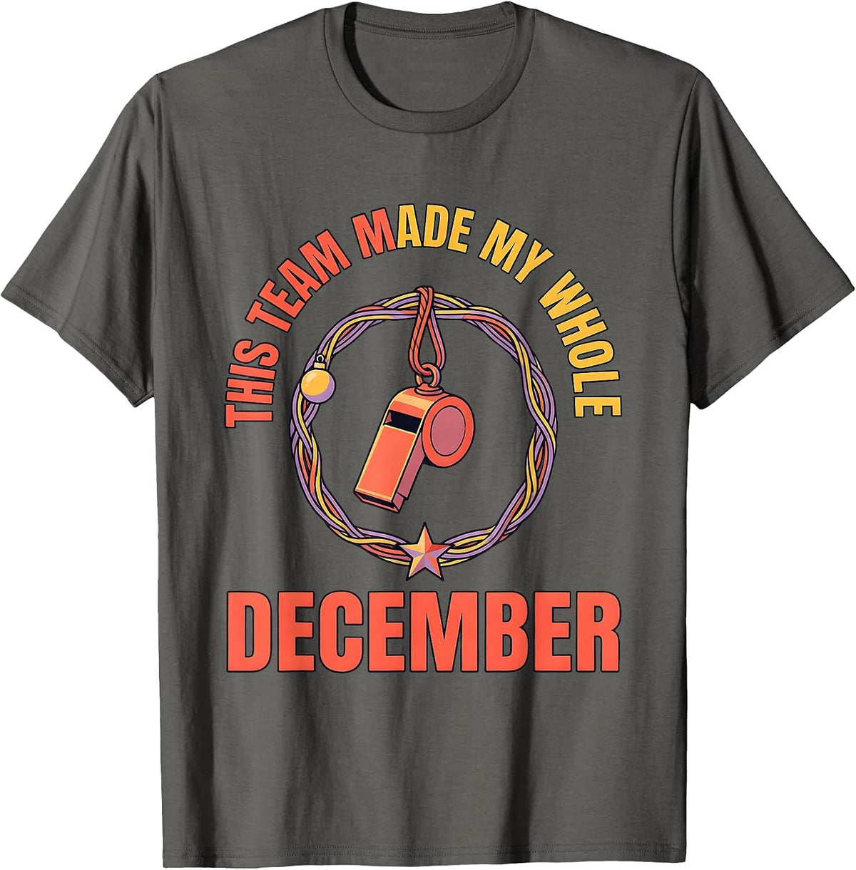 Men's This Team Made My Whole December Funny Teacher Christmas T-Shirt - Asphalt Grey
