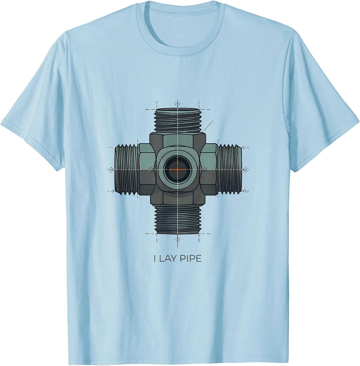 I Lay Pipe Funny Plumber Pipefitter Steamfitter Gift T-Shirt - Baby Blue