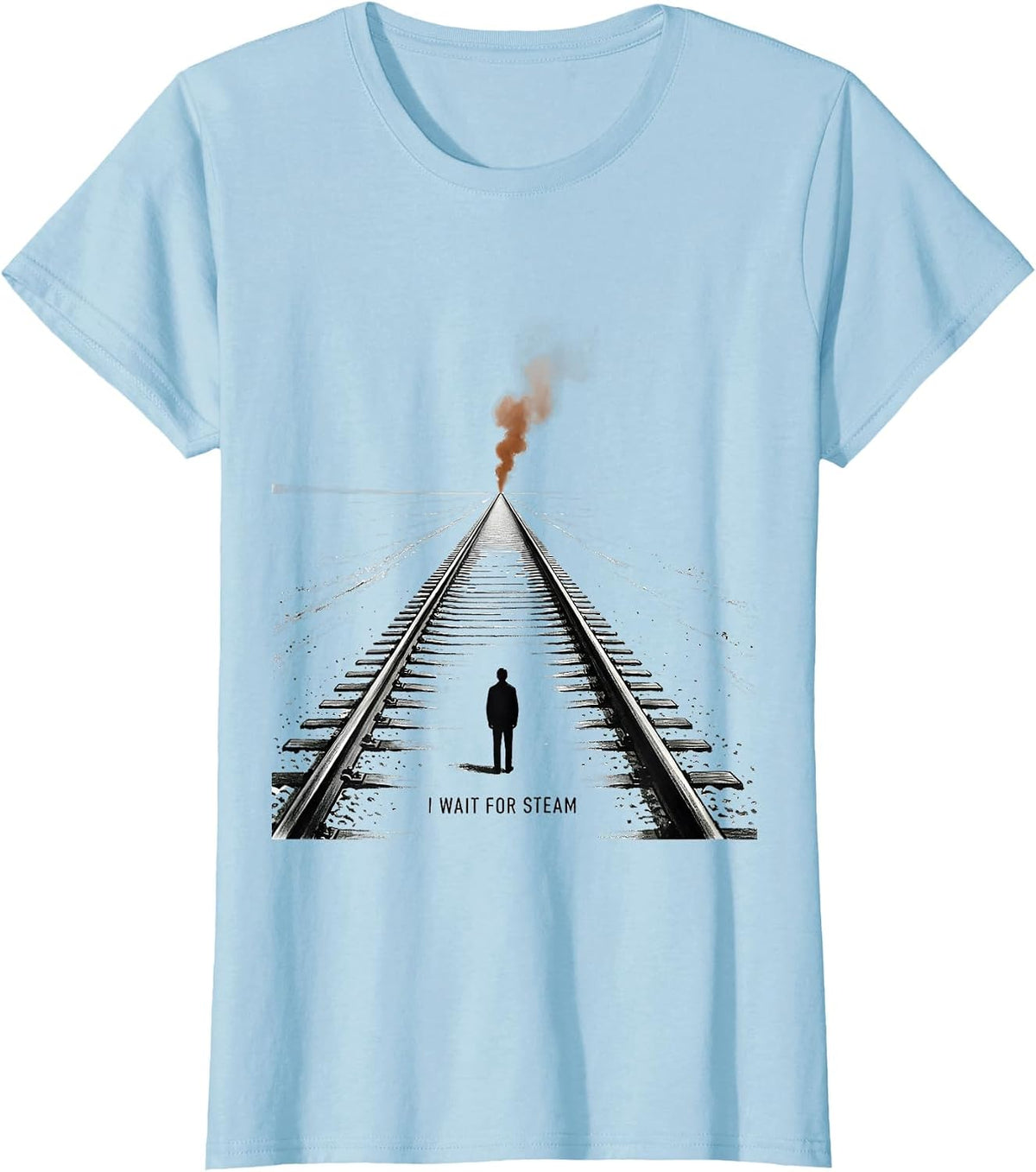 Women's I Wait For Steam Vintage Steam Locomotive Train Enthusiast T-Shirt - Baby Blue
