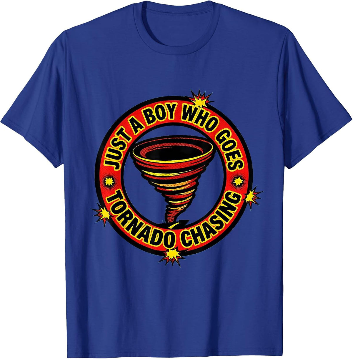 Men's Just A Boy Who Goes Tornado Chasing Funny Storm Chaser T-Shirt - Royal Blue