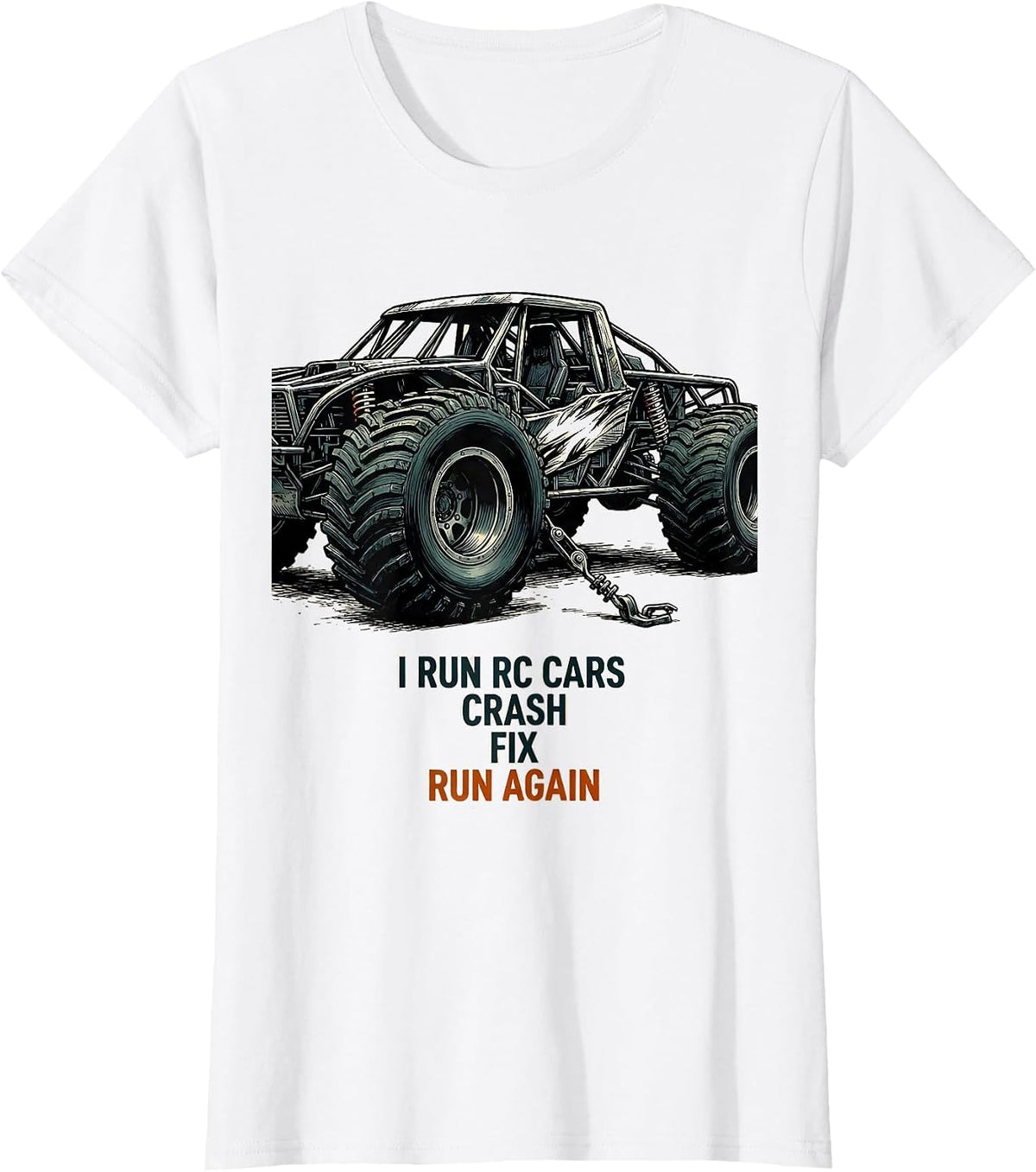 I Run RC Cars Crash Fix Run Again Funny RC Racer Hobbyist T-Shirt - White