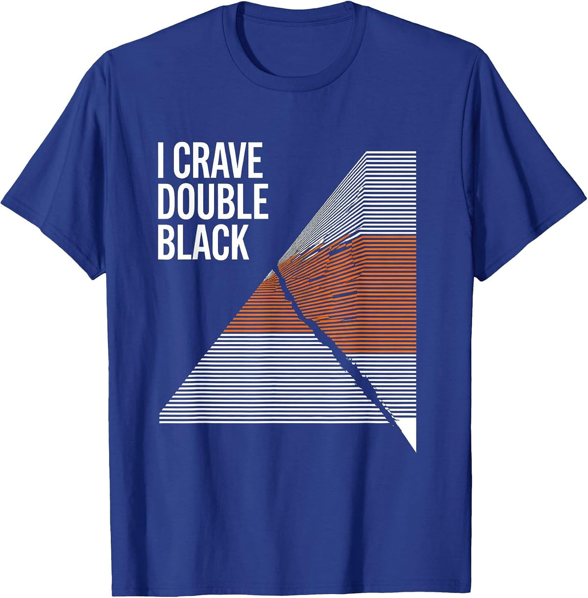 I Crave Double Black Funny Ski Snowboard Gift T-Shirt - Royal Blue