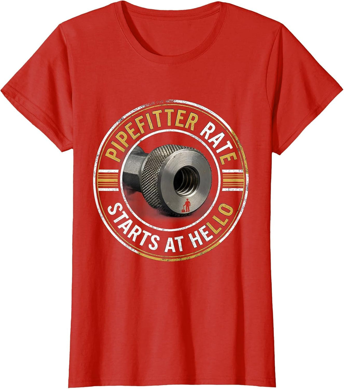 Women's Pipefitter Rate Starts At Hello Funny Sarcastic Plumbing T-Shirt - Red