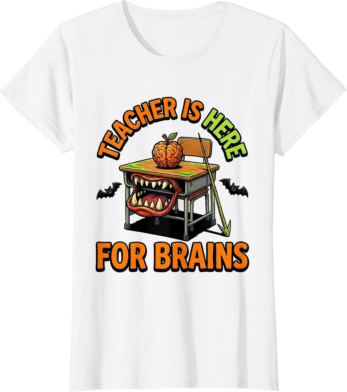 Women's Teacher Is Here For Brains Funny Teacher Halloween Costume T-Shirt - White