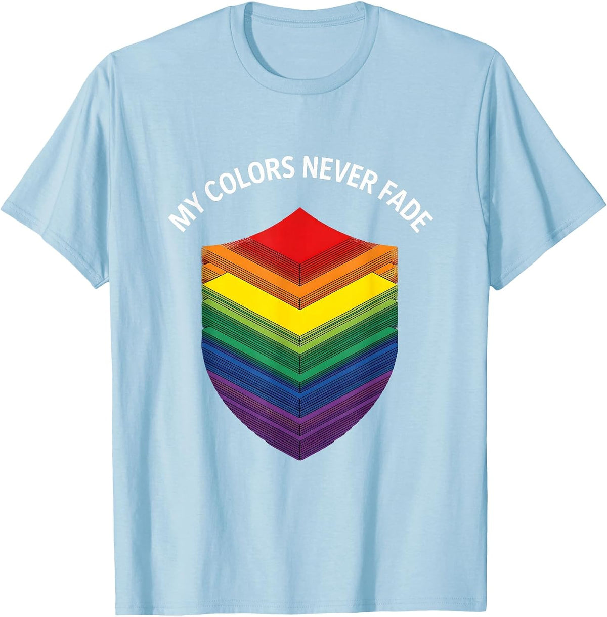 My Colors Never Fade Pride Flag Design T-Shirt - Baby Blue