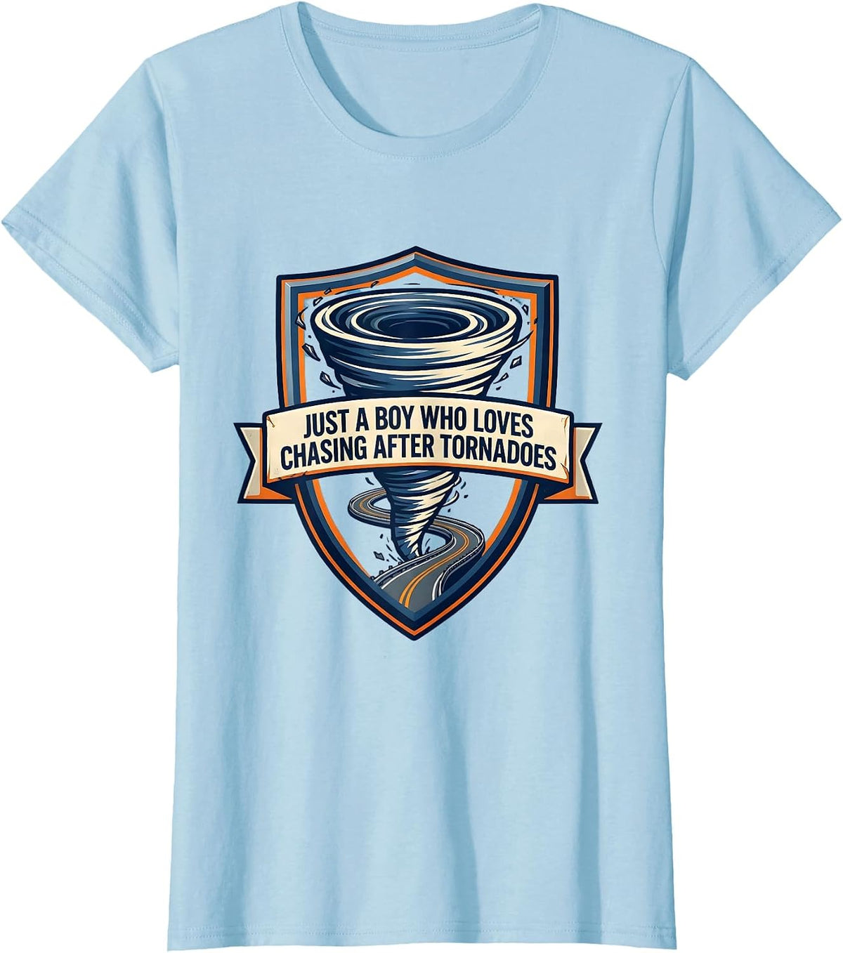 Just A Boy Who Loves Chasing After Tornadoes Storm Chaser T-Shirt - Baby Blue