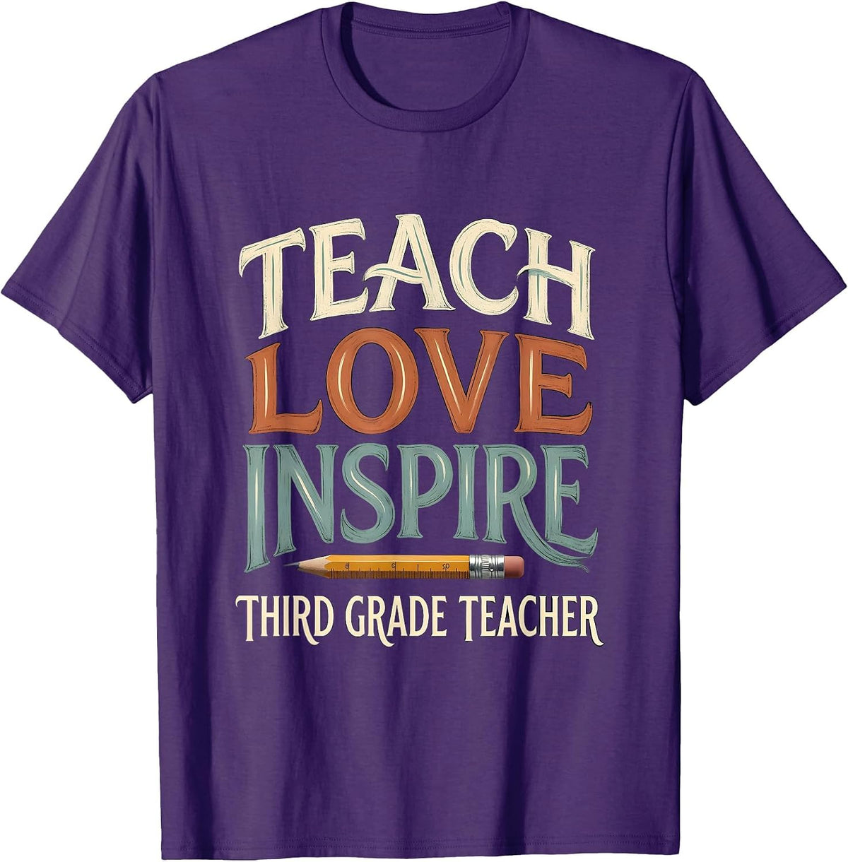 Teach Love Inspire Third Grade Teacher Sentimental Classroom T-Shirt - Purple