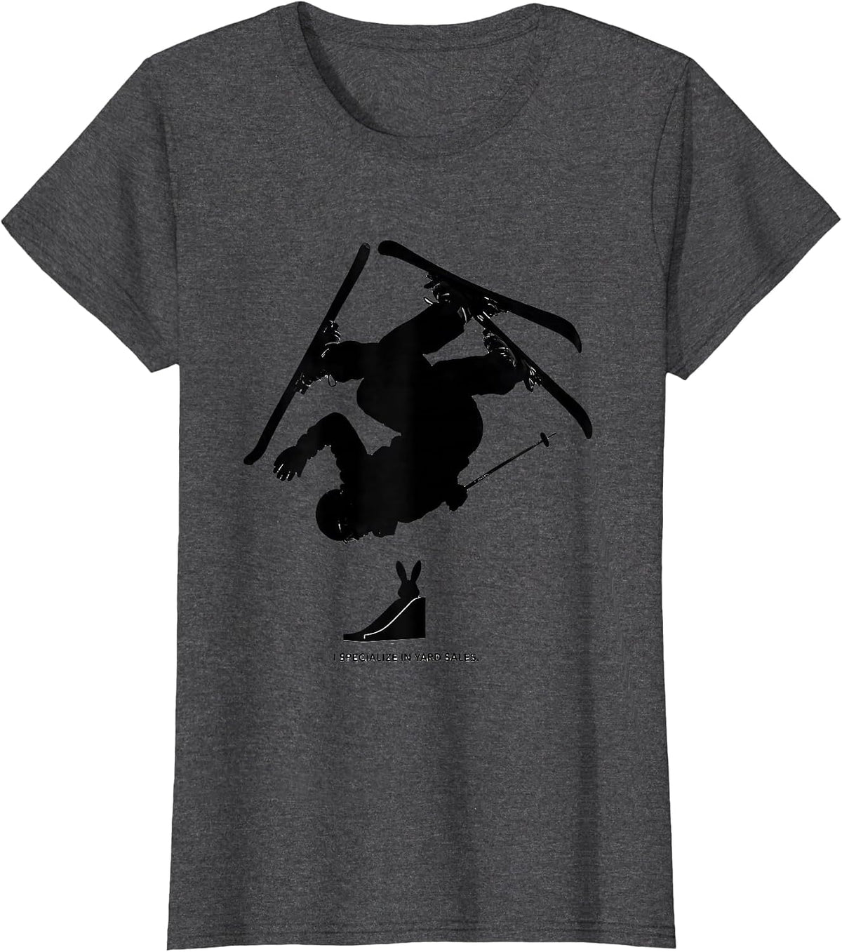 Women's I Specialize In Yard Sales Funny Ski Humor Winter Sports T-Shirt - Dark Heather Grey