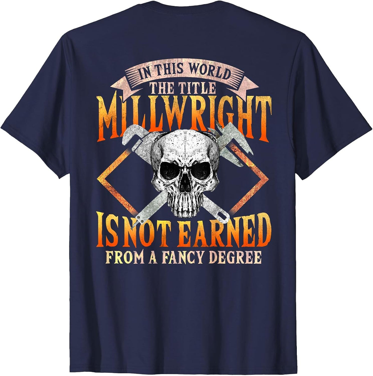 Millwright Image On Back of Clothing T-Shirt - Navy Blue