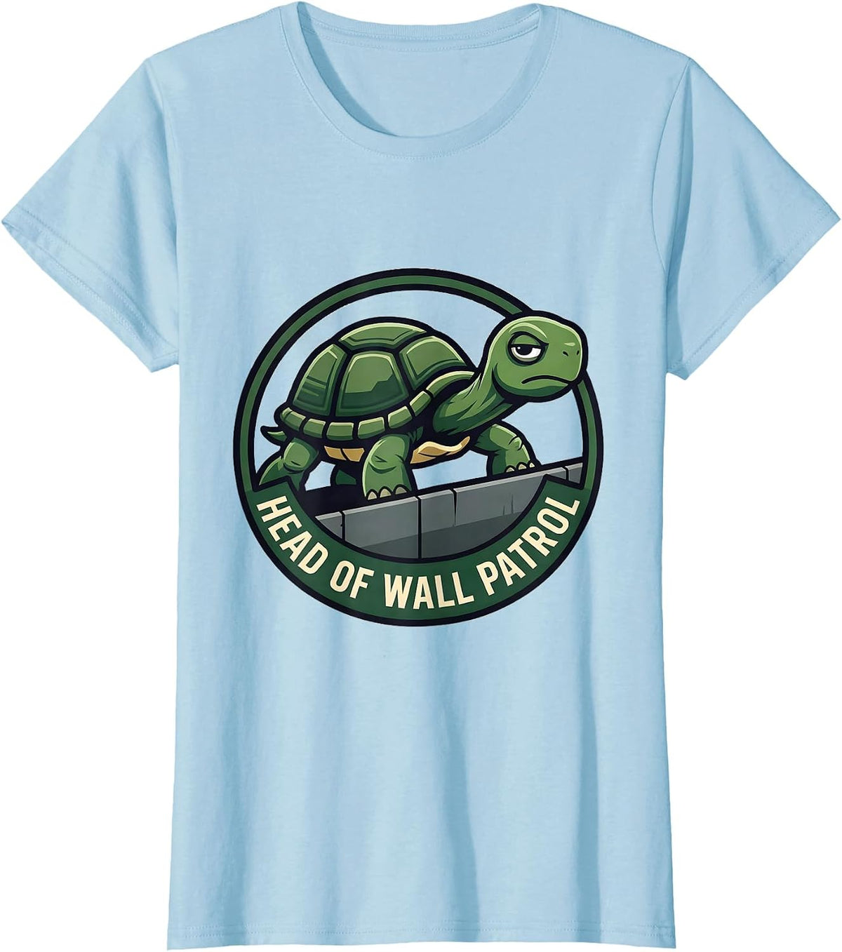 Women's Head Of Wall Patrol Funny Tortoise Pet Lover Humor T-Shirt - Baby Blue