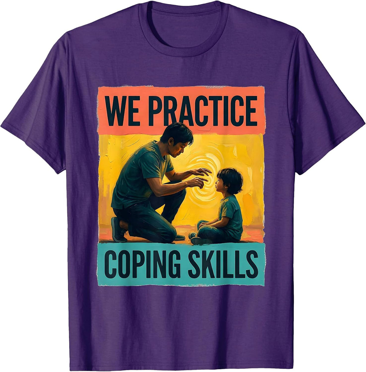 We Practice Coping Skills Supportive Counselor Mental Health T-Shirt - Purple