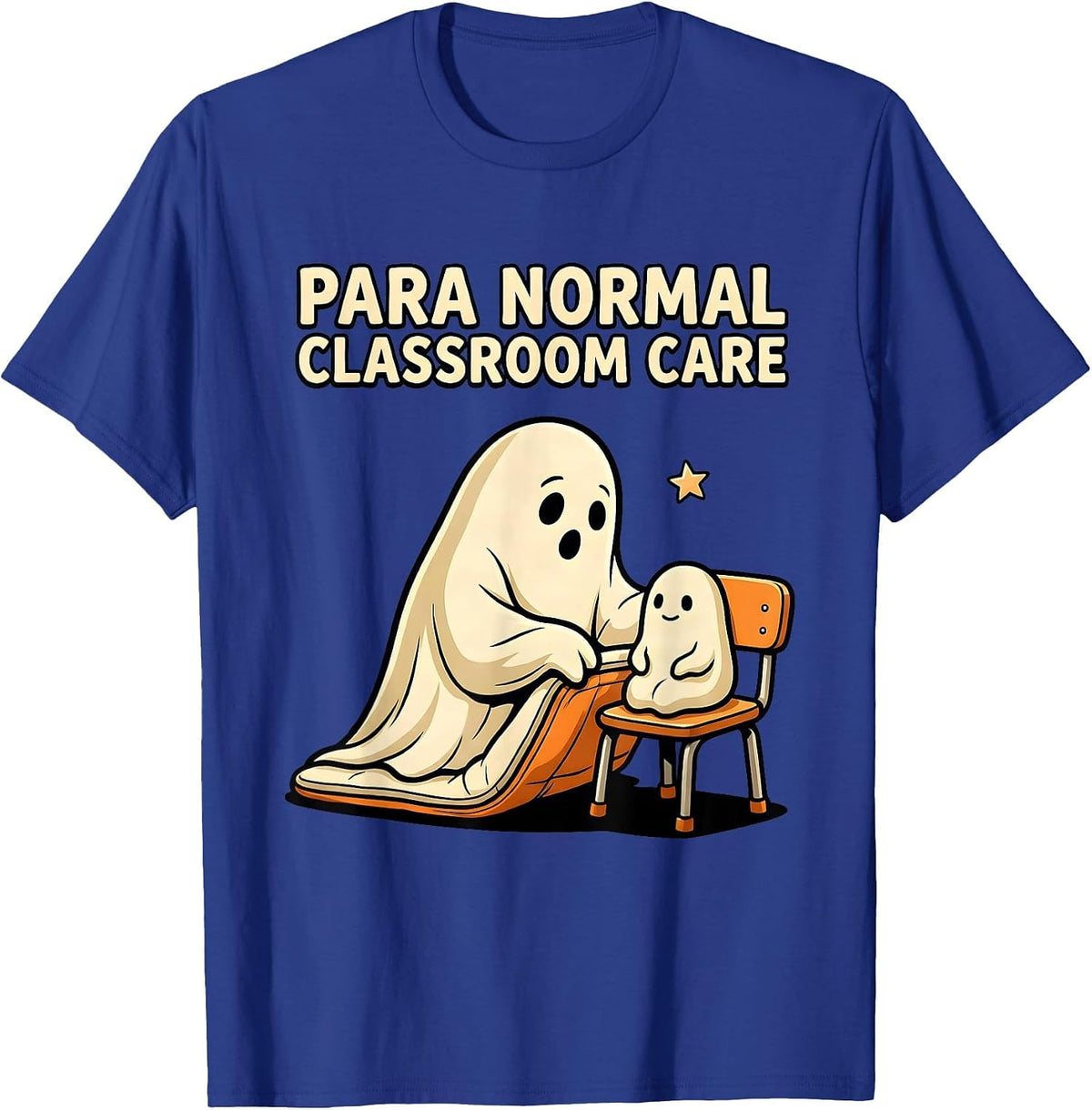 Men's Para Normal Classroom Care Funny Ghost Paraprofessional T-Shirt - Royal Blue