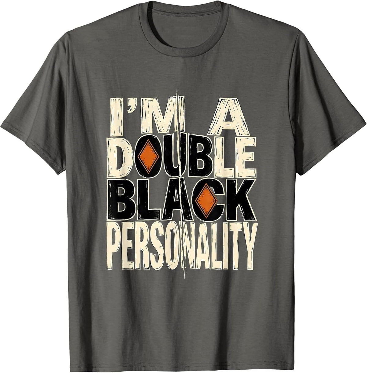 I'm A Double Black Personality Funny Ski Snowboard Dad Gift T-Shirt - Asphalt Grey