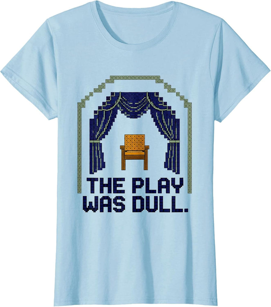 Women's The Play Was Dull Dark Historical Humor Abraham Lincoln T-Shirt - Baby Blue