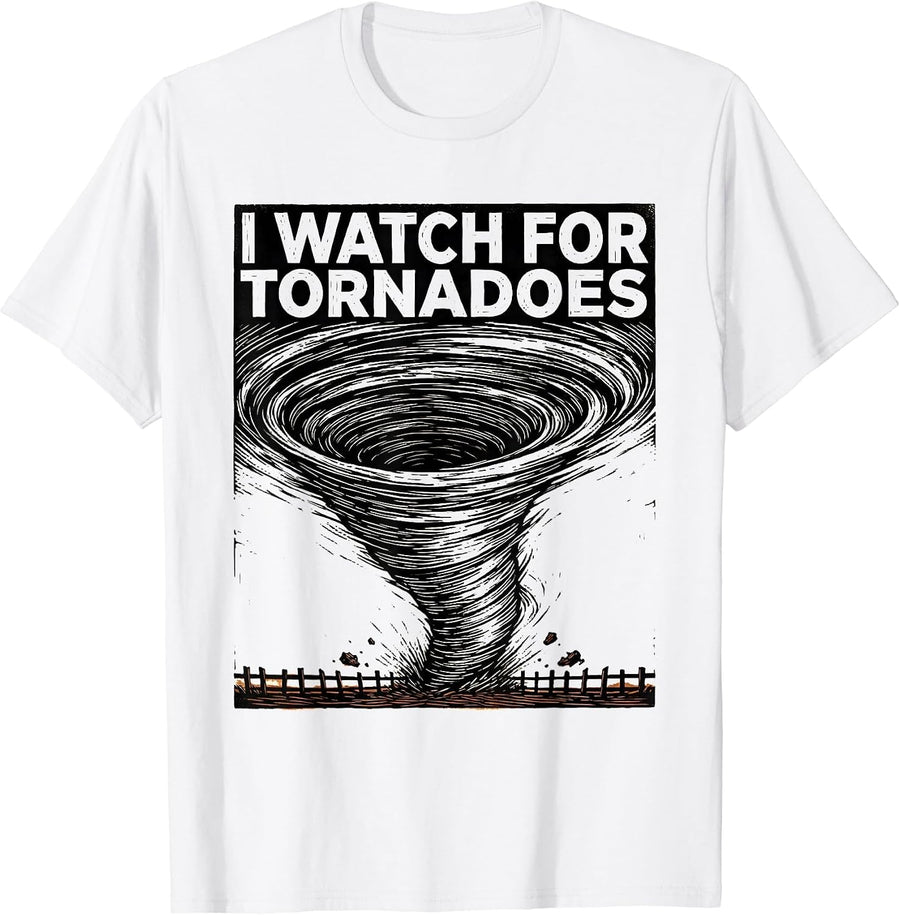 Men's I Watch For Tornadoes Funny Storm Chaser Meteorology Kids T-Shirt - White