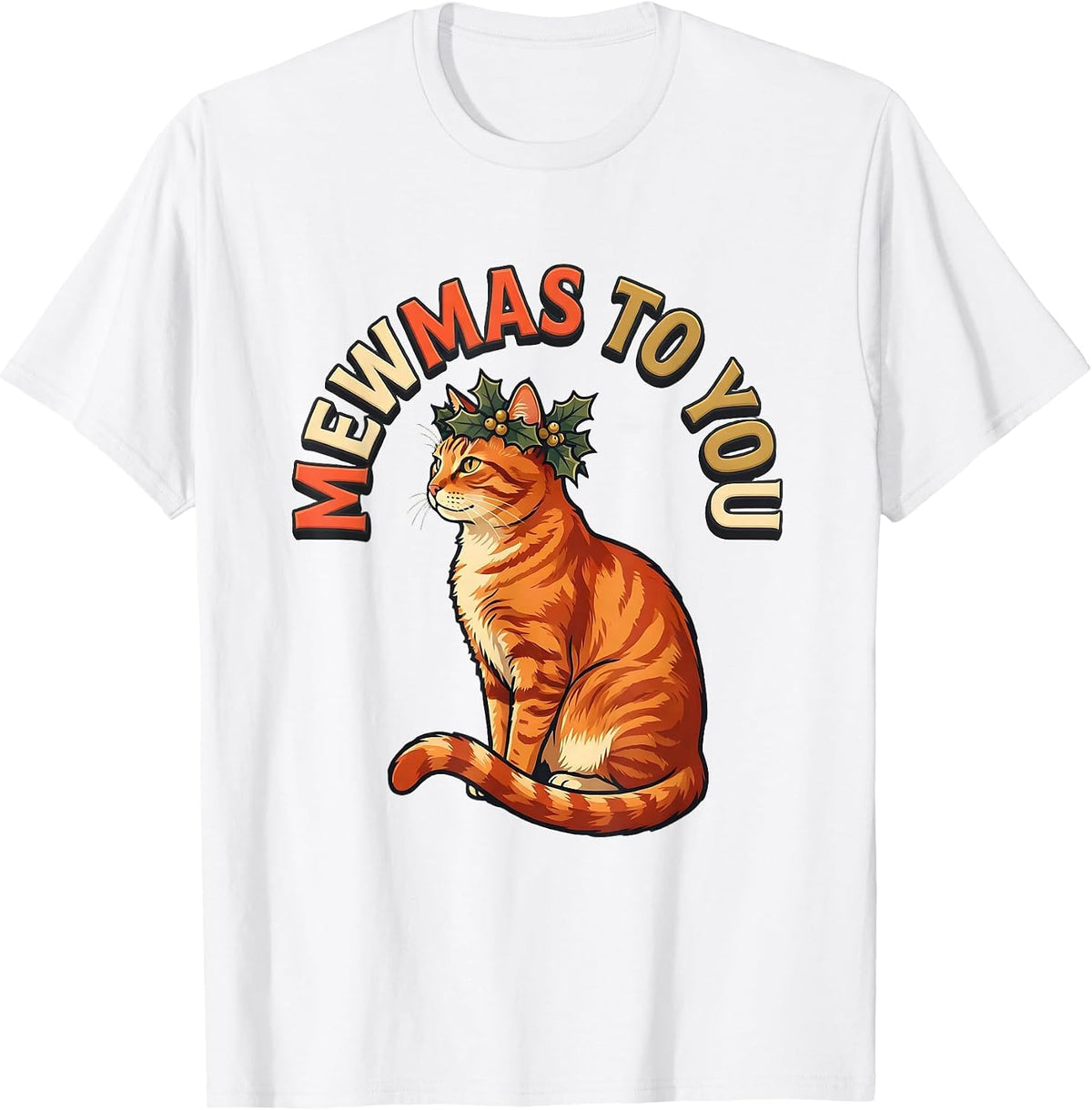 Mewmas To You Funny Cat Lover Christmas Holiday Humor T-Shirt - White