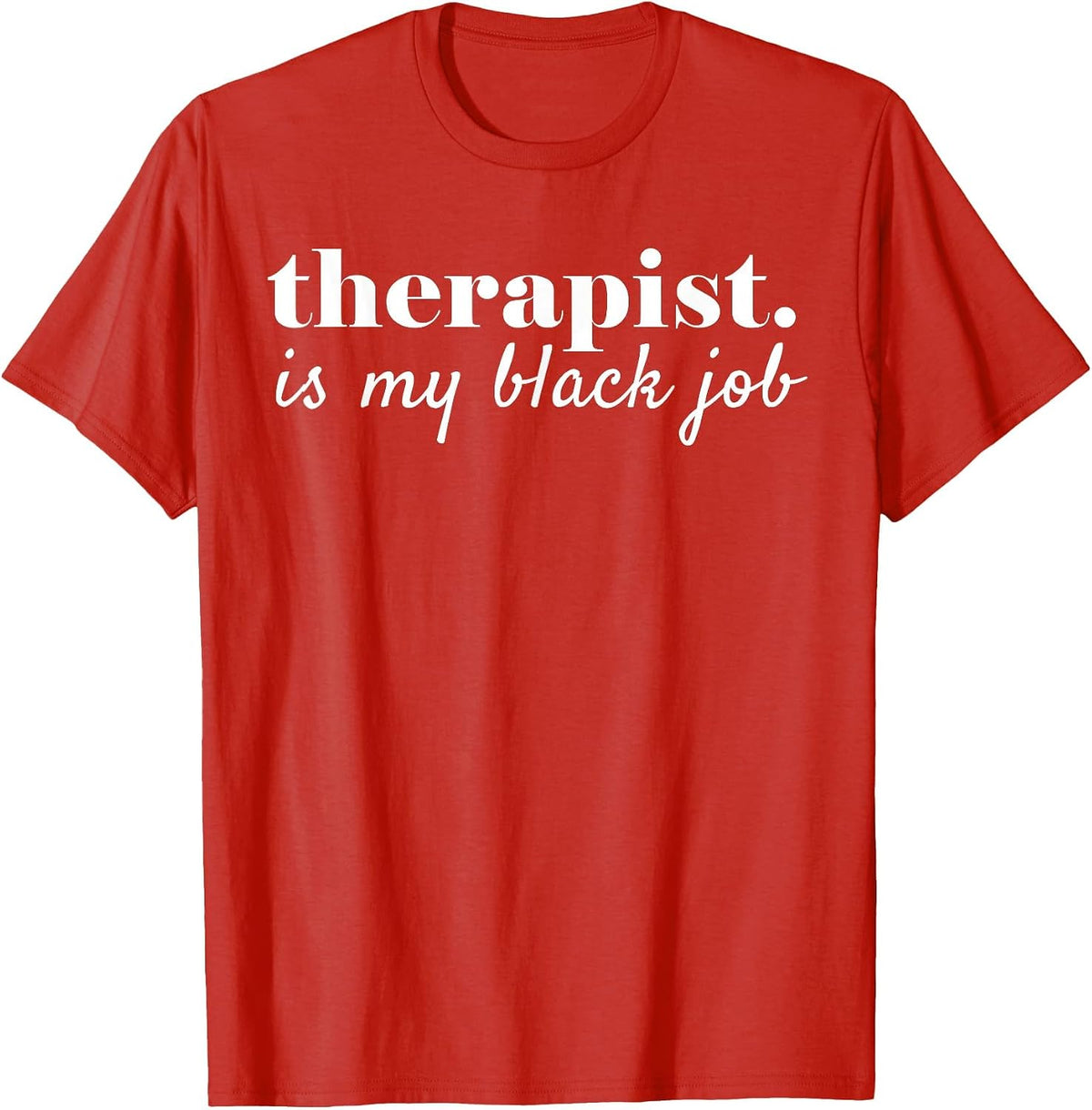 Black Therapist Counselor T-Shirt - Red
