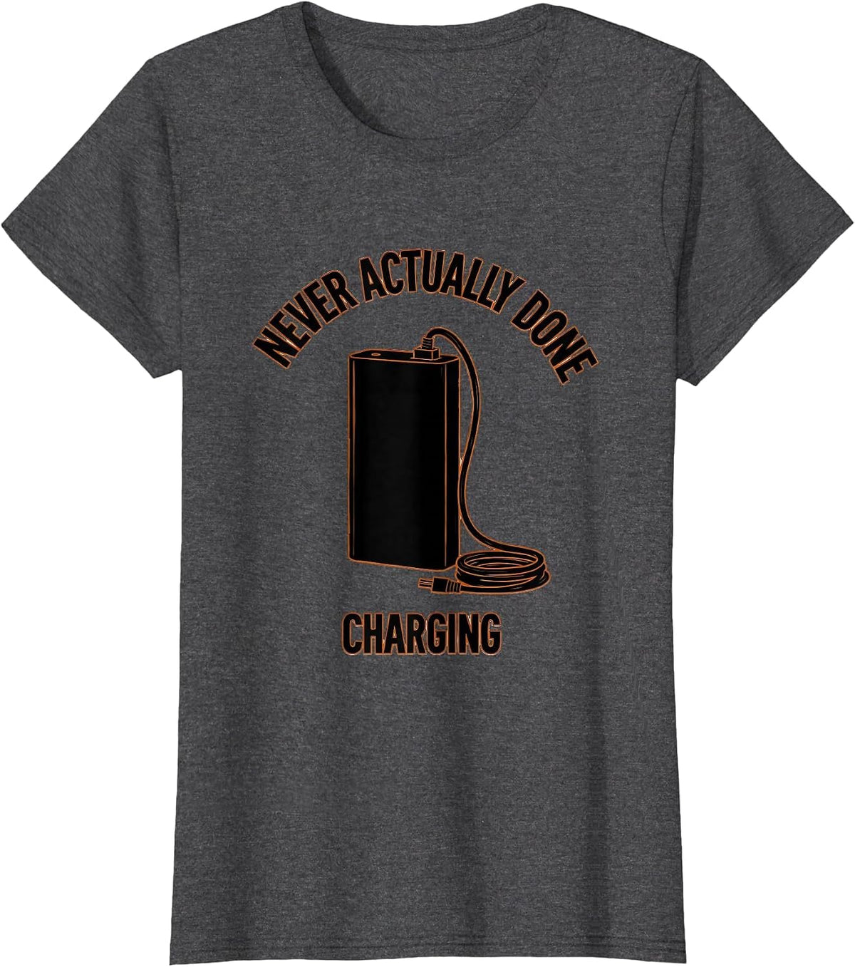 Women's Never Actually Done Charging Funny RC Car Hobbyist Racer T-Shirt - Dark Heather Grey