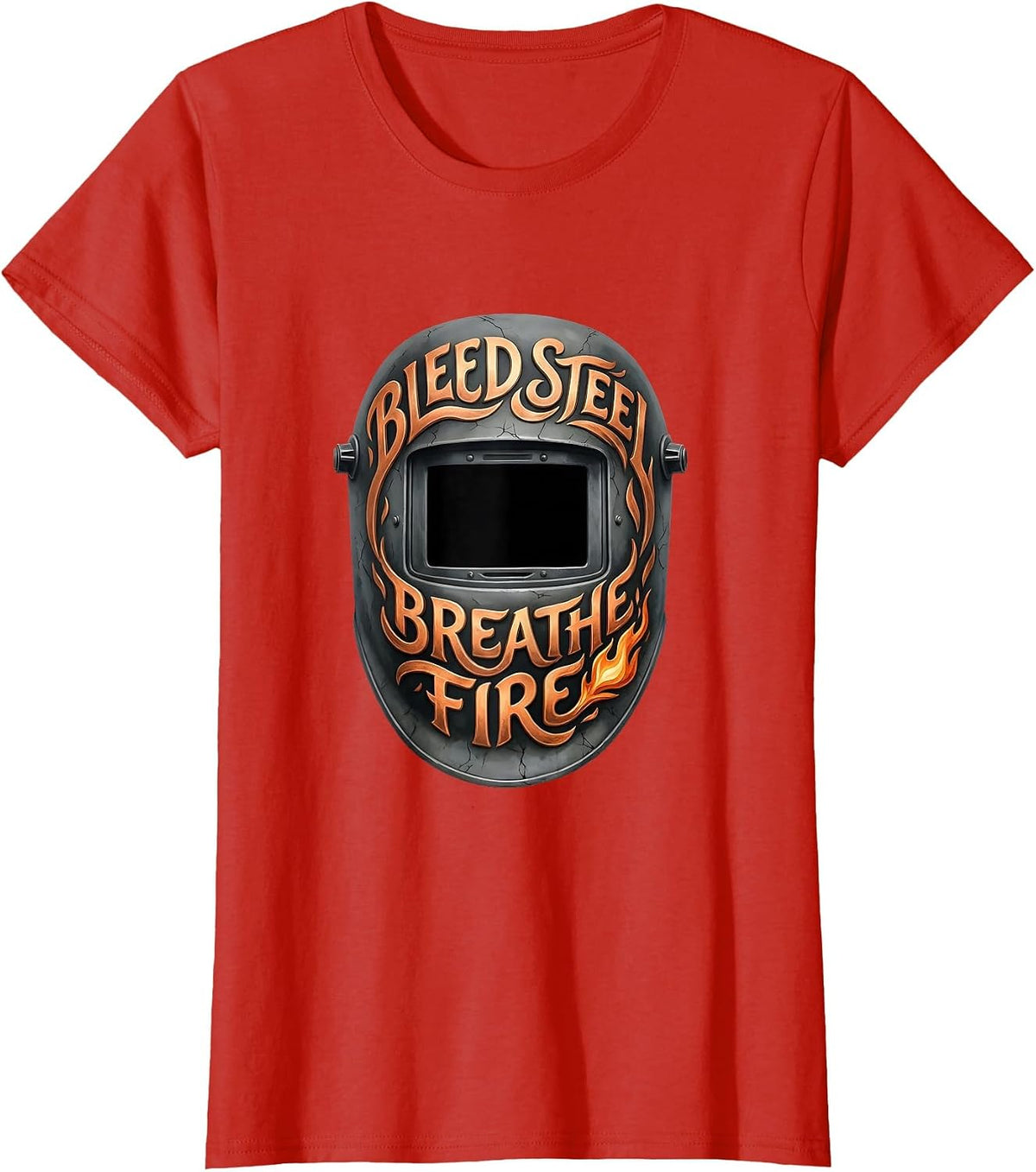 Bleed Steel Breathe Fire Welder Design T-Shirt - Red