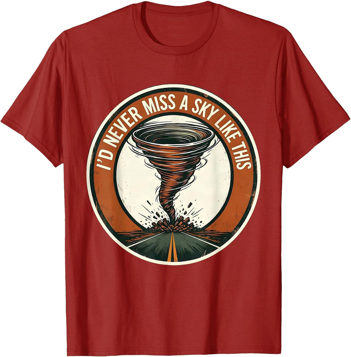 Men's I'd Never Miss A Sky Like This Vintage Storm Chaser Tornado T-Shirt - Cranberry Red