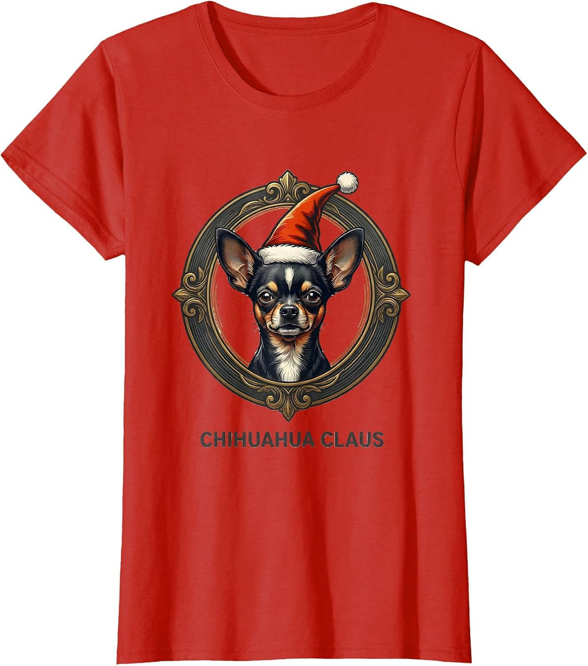 Women's Chihuahua Claus Funny Christmas Dog Lover Breed Humor T-Shirt - Red