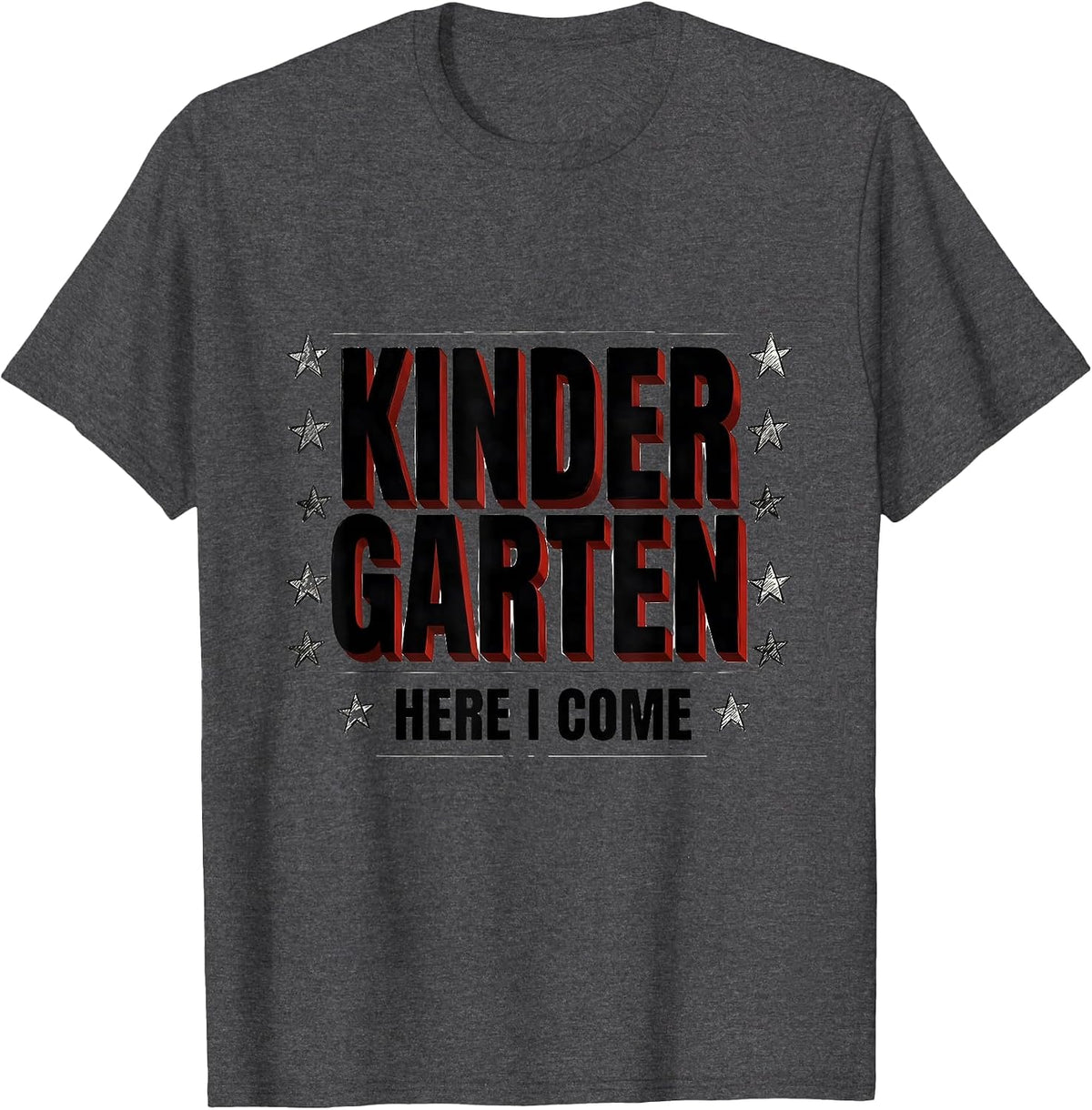 Kindergarten Here I Come Cute Camp Kindergarten Teacher Back T-Shirt - Dark Heather Grey