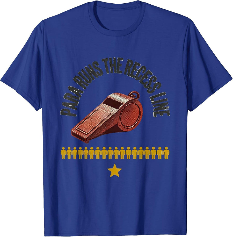 PARA Runs The Recess Line Heartfelt Paraprofessional T-Shirt - Royal Blue