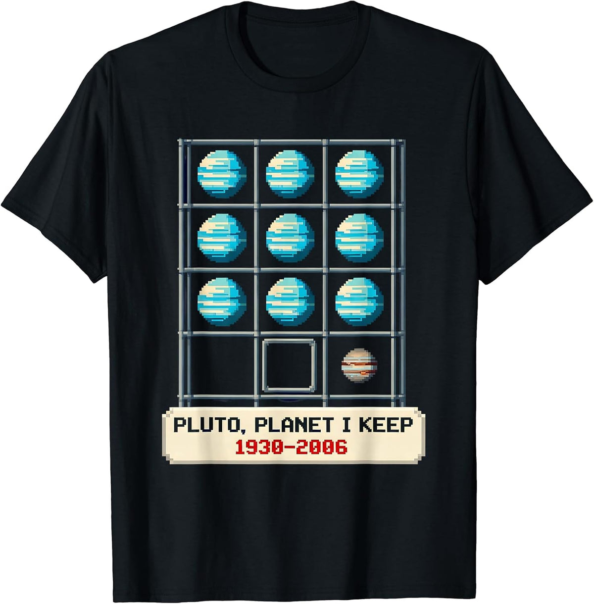 Men's PLUTO, PLANET I KEEP 1930–2006 Pixel Art Space Humor T-Shirt - Black