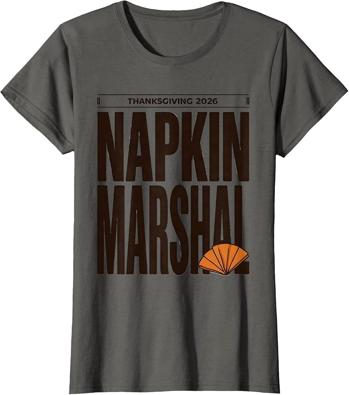 Women's Thanksgiving 2026 Napkin Marshal Funny Family Crew Matching T-Shirt - Asphalt Grey