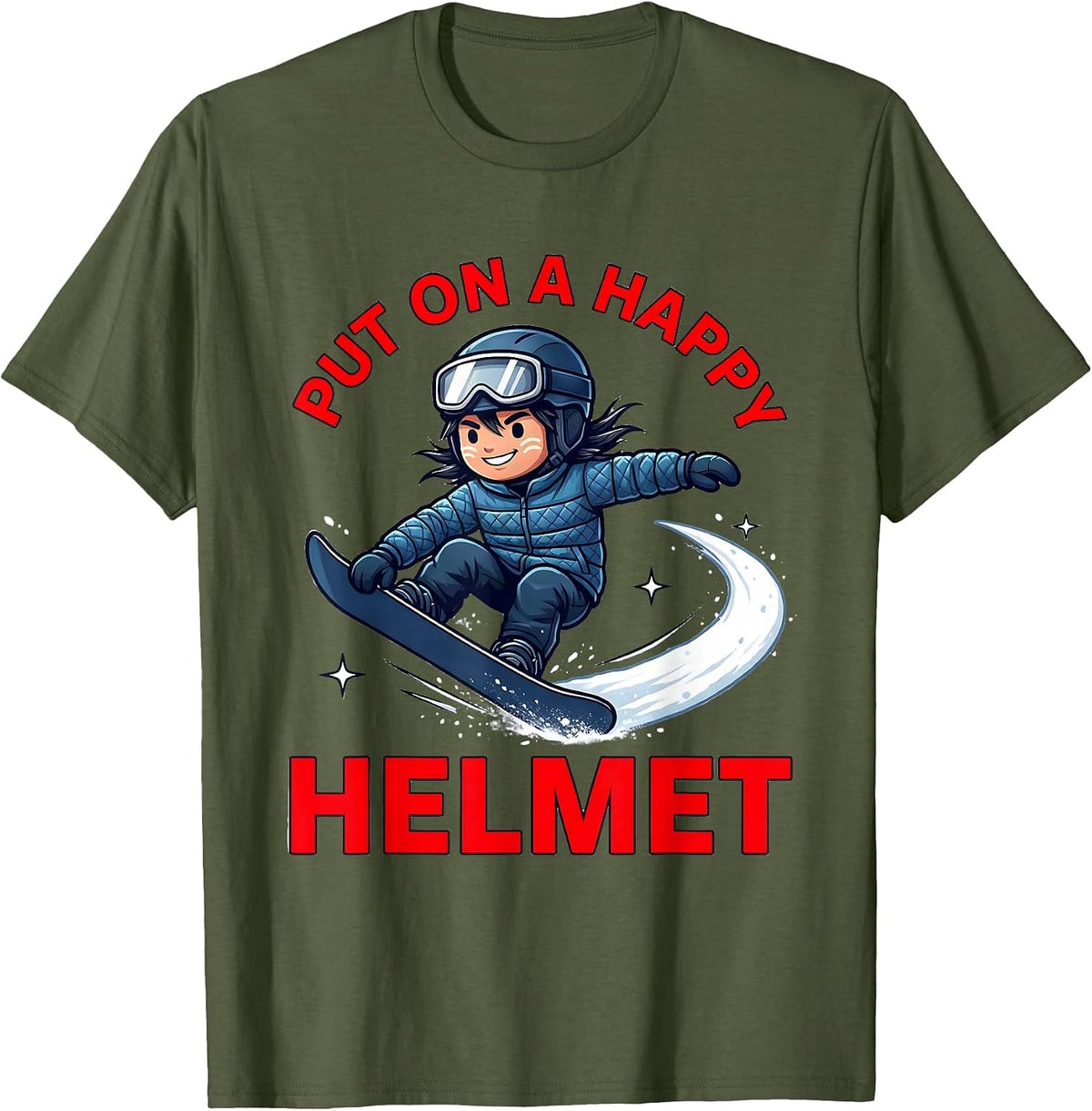 Men's PUT ON A HAPPY HELMET Funny Snowboarder Snow Sports Winter T-Shirt - Olive Green