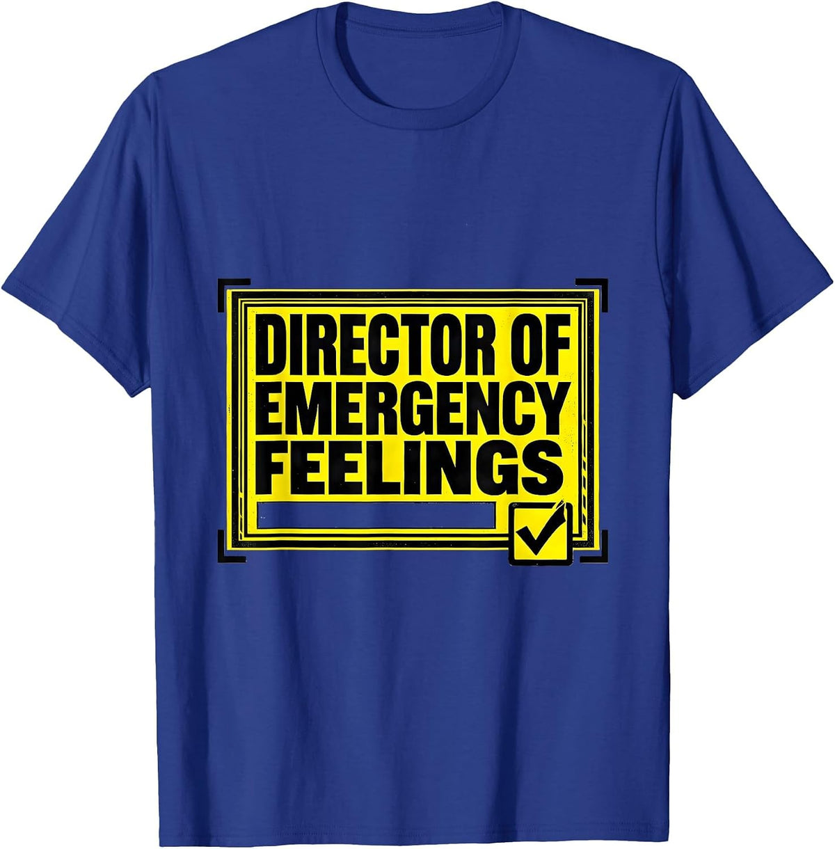 Men's Director of Emergency Feelings Funny School Counselor T-Shirt - Royal Blue