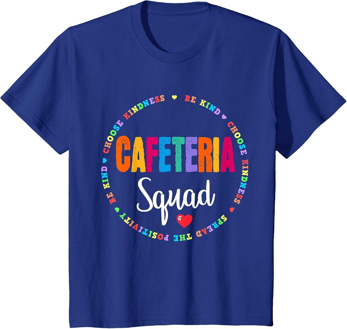 School Support Team Matching Cafeteria Squad Worker Crew T-Shirt - Royal Blue