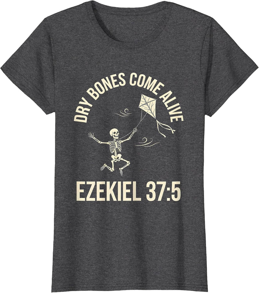 Women's Dry Bones Come Alive Ezekiel 37:5 Christian Skeleton Humor T-Shirt - Dark Heather Grey