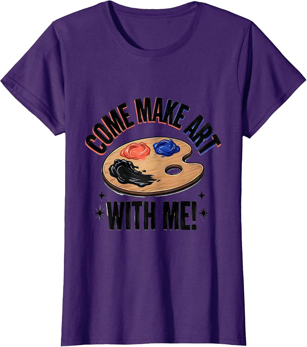 Women's Come Make Art With Me Funny Art Teacher Back To School T-Shirt - Purple