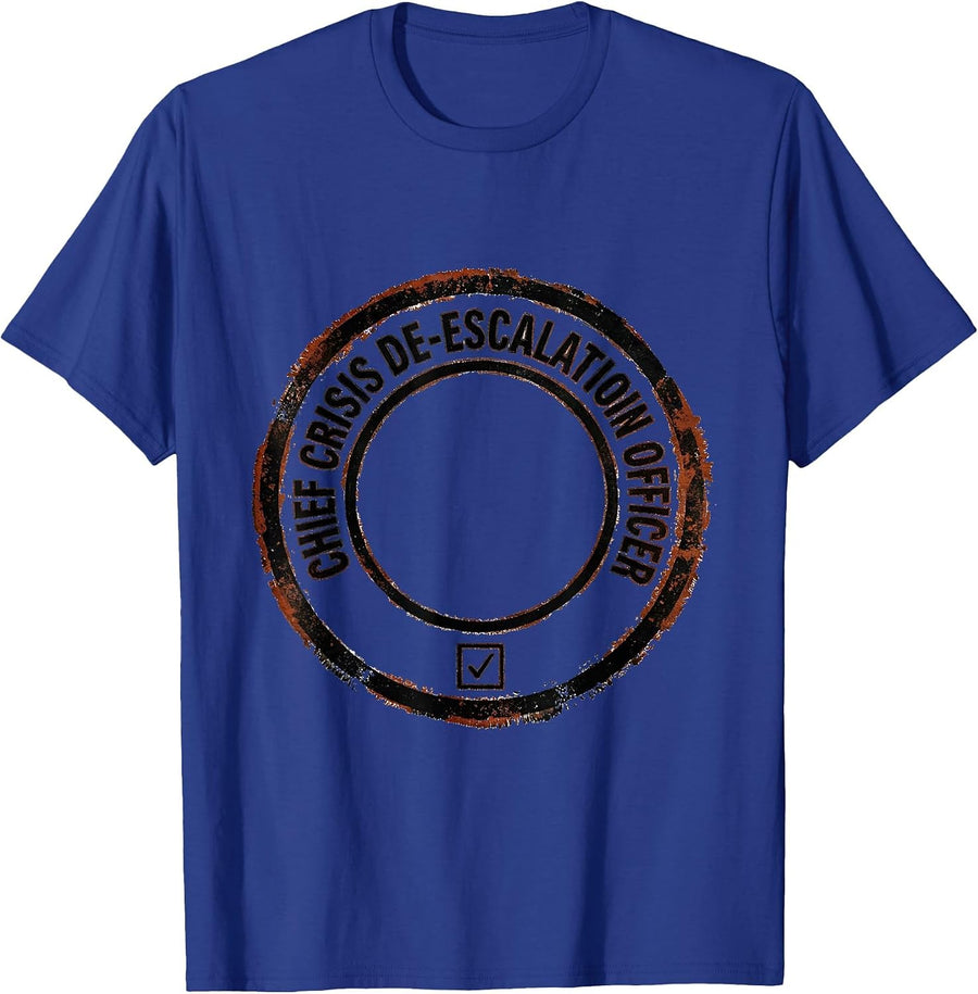 Chief Crisis De-Escalation Officer Funny School Counselor T-Shirt - Royal Blue