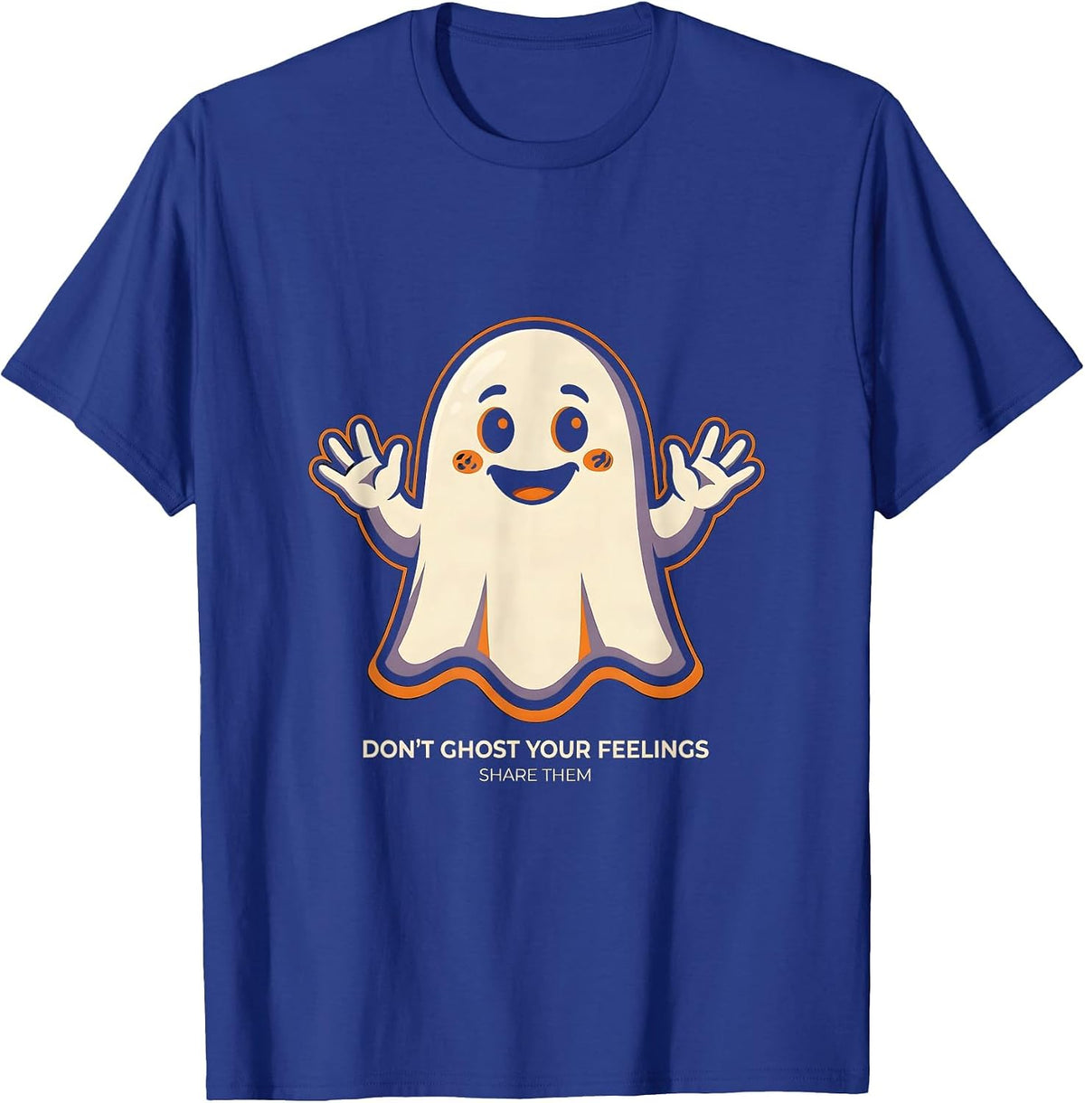 Men's Don't Ghost Your Feelings Share Them Mental Health Halloween T-Shirt - Royal Blue