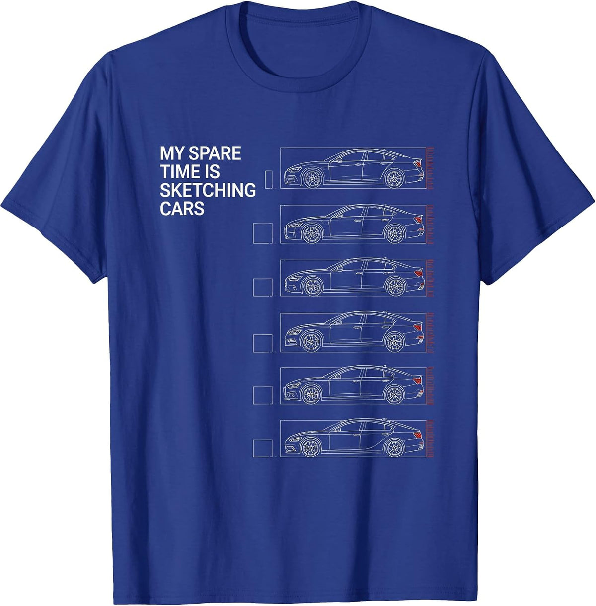 My Spare Time Is Sketching Cars Funny Car Enthusiast Car T-Shirt - Royal Blue
