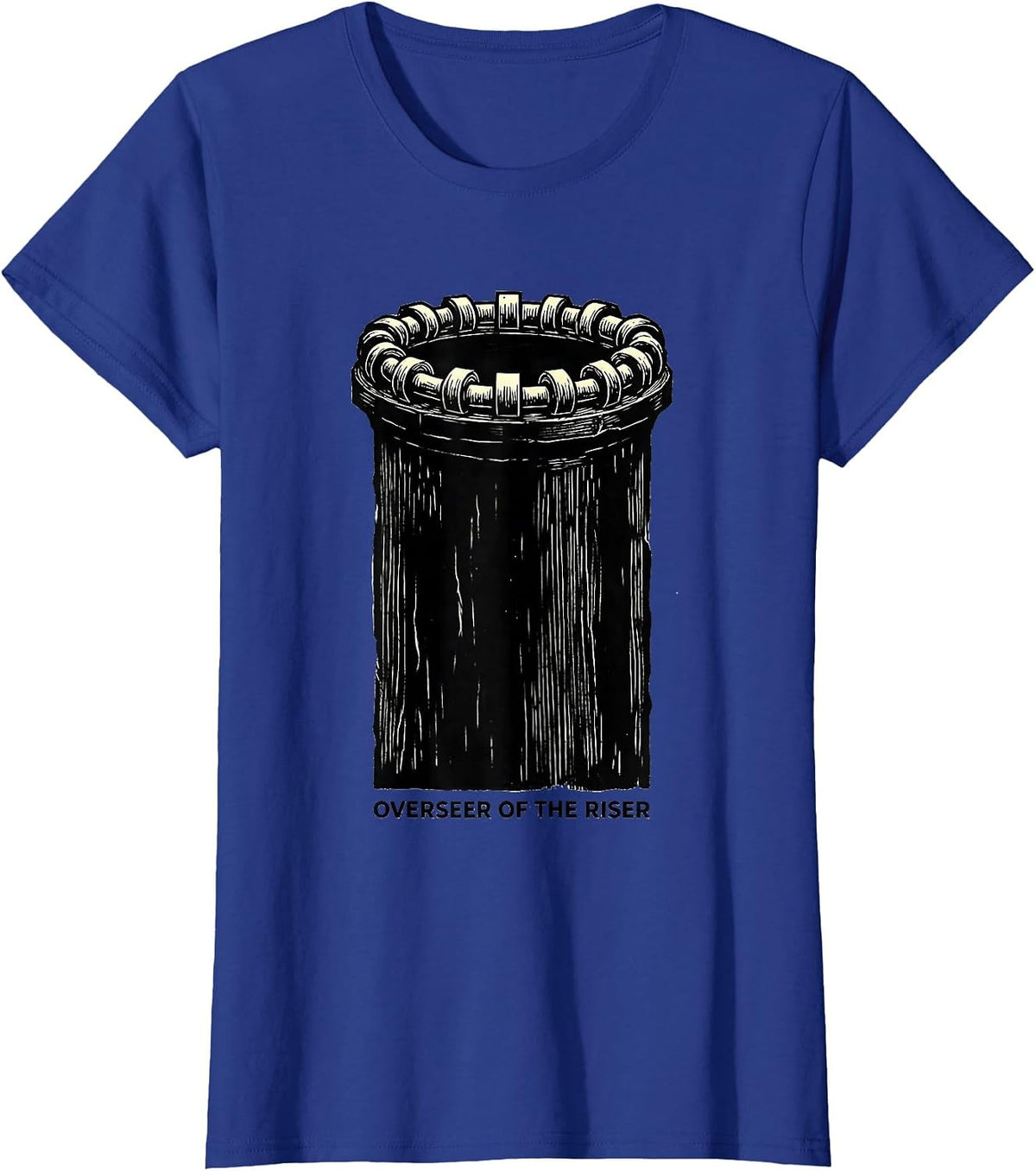 Women's Overseer Of The Riser Funny Plumber Pipefitter Steamfitter T-Shirt - Royal Blue