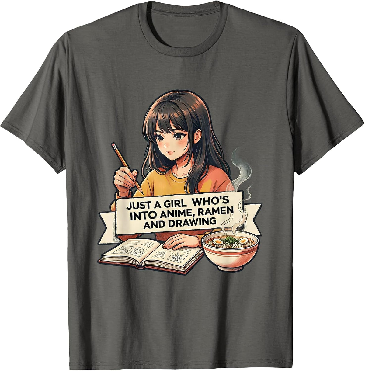 Men's Just A Girl Who's Into Anime Ramen And Drawing Anime Lover T-Shirt - Asphalt Grey