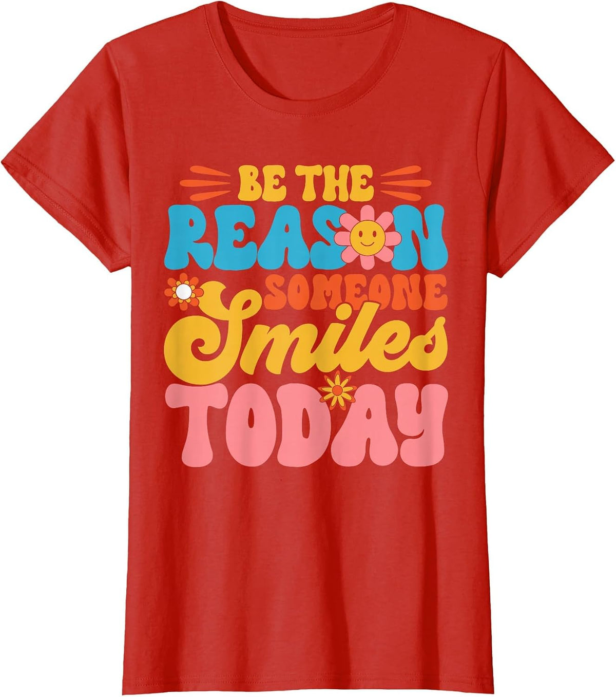 Retro Teacher Be The Reason Someone Smiles Today Teacher T-Shirt - Red